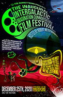 Graphic Design - Intergalactic Imagination Connoisseurs Film Festival - Poster contest entry.